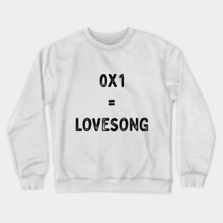 TXT 0X1 lovesong text grunge Crewneck Sweatshirt